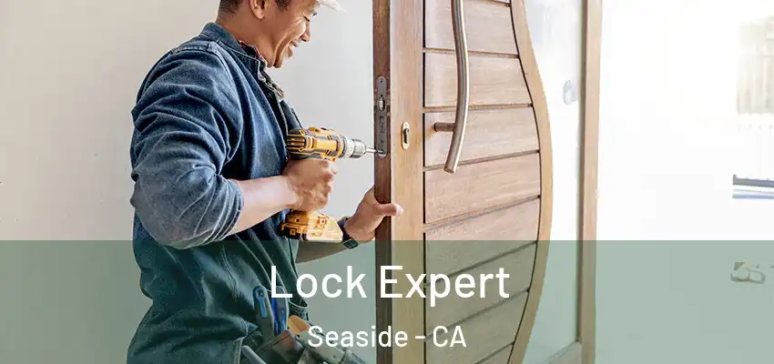 Lock Expert Seaside - CA